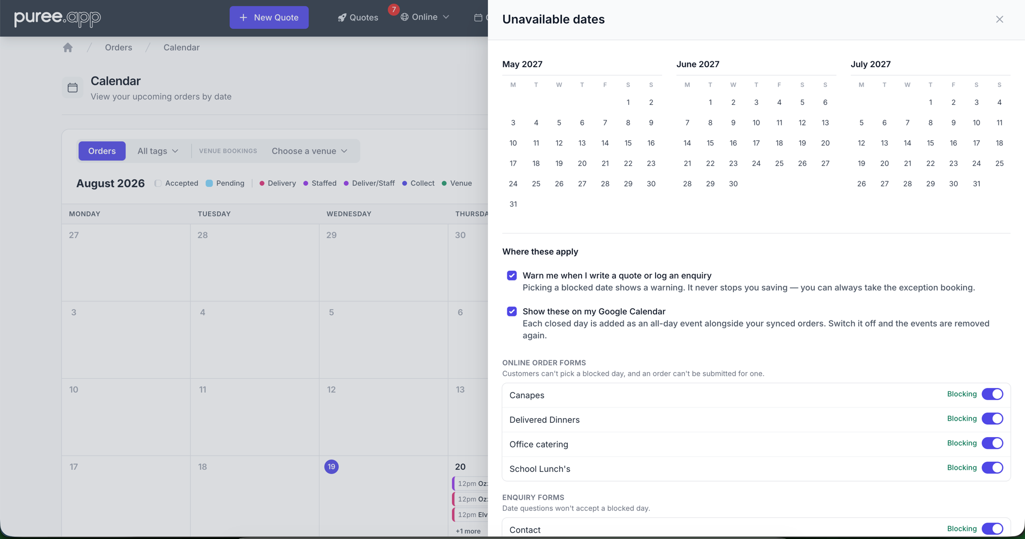 The Unavailable dates panel open over the calendar. Three months of mini calendars sit at the top for clicking days closed. Below, a Where these apply section carries a tick for warning you when writing a quote or logging an enquiry, a tick for showing the days on Google Calendar, and a Blocking switch beside each online order form and enquiry form.